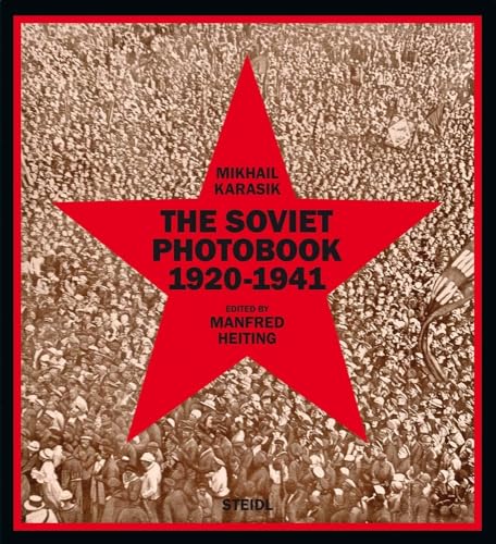 Mikhail Karasik: The Soviet Photobook 1920-1941