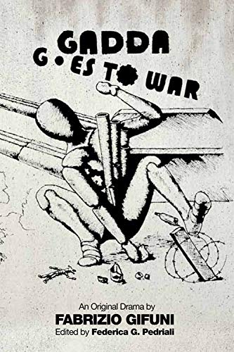 Gadda Goes to War: Translational Provocations Around An Emergency
