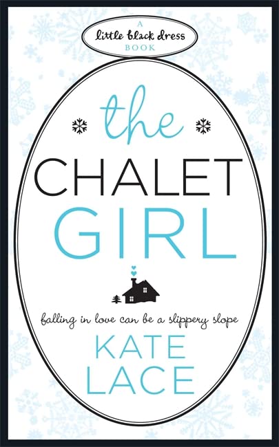 KATE LACE – THE CHALET GIRL