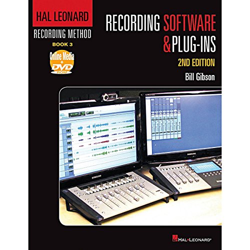 Hal Leonard Recording Method Book 3 : Recording Software & Plug-Ins