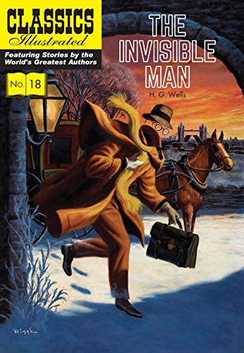 Invisible Man, The: 18 (Classics Illustrated)