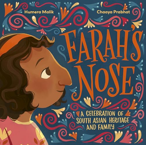 Farah's Nose : A celebration of South Asian heritage and family