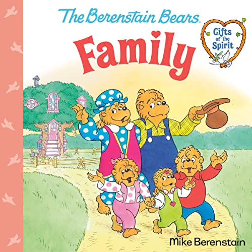 Family ((Berenstain Bears Gifts of the Spirit))