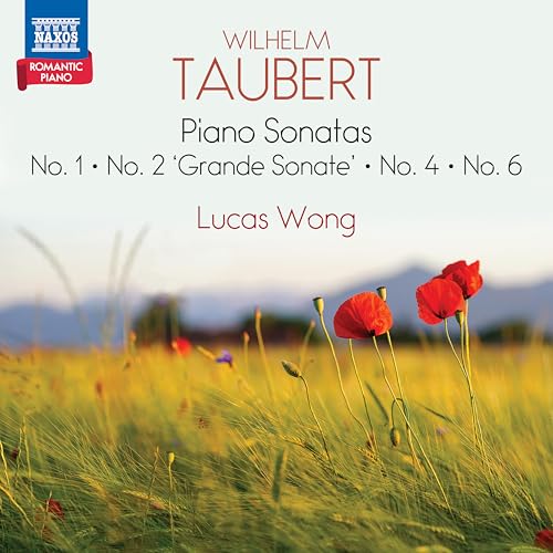 CD cover: Poppies in a field with text naming composer Taubert and pianist Wong.