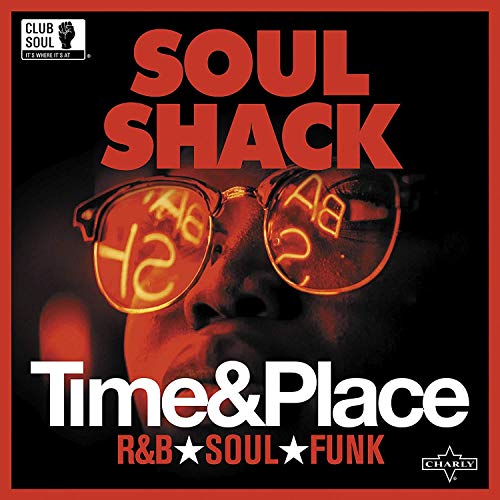 Vinyl record cover: "Soul Shack - Time & Place" with neon glasses image.