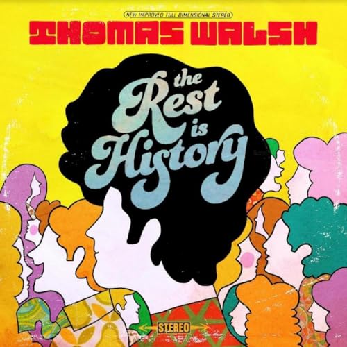 Vinyl record cover for “The Rest Is History” by Thomas Walsh, with illustrated figures.