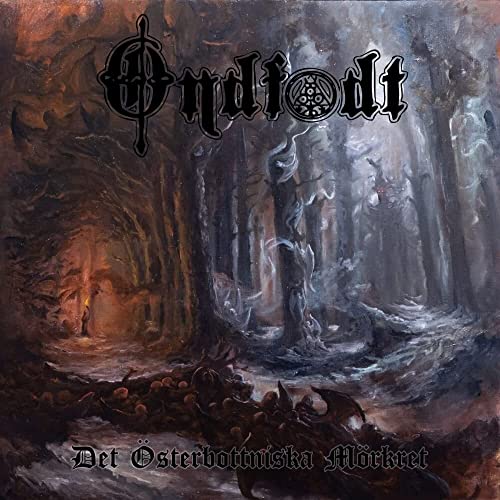 Dark forest scene with band logo "Ondf" and album title "Det Österbottniska Mörkret".