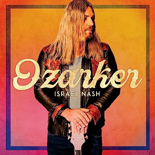 Israel Nash album cover, “Ozarker,” featuring a portrait of the artist.