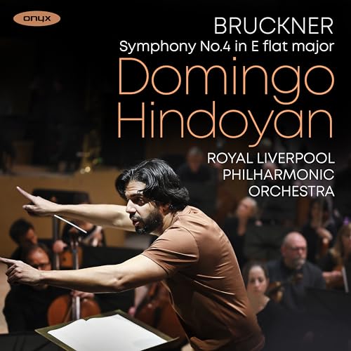 CD cover: conductor Domingo Hindoyan with orchestra, text “Bruckner Symphony No. 4”.