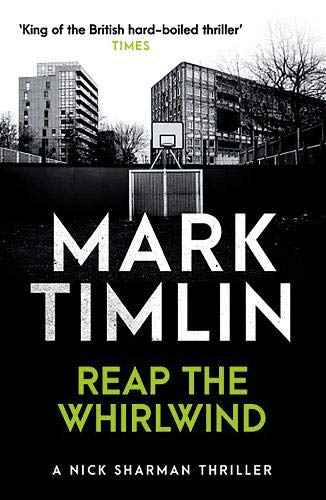 Reap the Whirlwind (Nick Sharman Thriller 18)