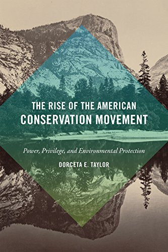 The Rise of the American Conservation Movement: Power