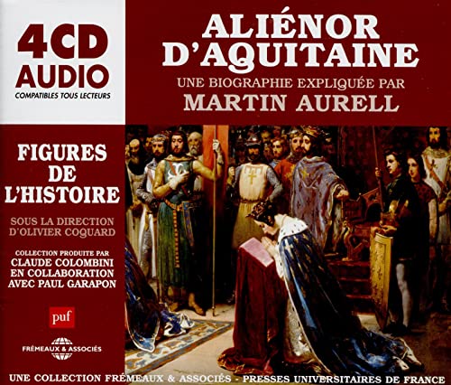 Four-CD audio biography of Eleanor of Aquitaine with historical painting.