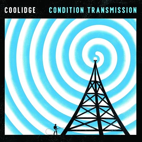 Coolidge “Condition Transmission” vinyl record cover with a blue spiral and tower.