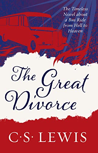 The Great Divorce (C. S. Lewis Signature Classic)