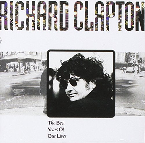 Richard Clapton album cover: black and white photo of a man with sunglasses.