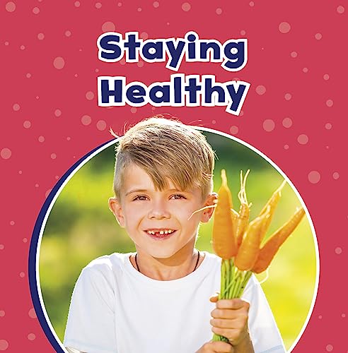 Staying Healthy (Take Care of Yourself)
