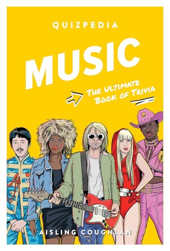 Music Quizpedia : The ultimate book of trivia