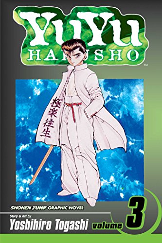 YU YU HAKUSHO GN VOL 03: In The Flesh: Volume 3