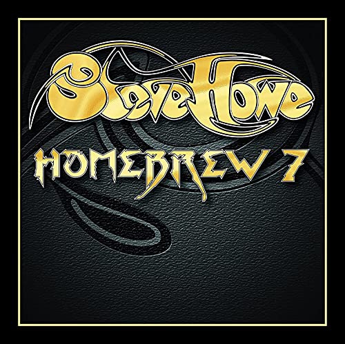 CD cover for Steve Howe’s “Homebrew 7” with gold lettering on black.