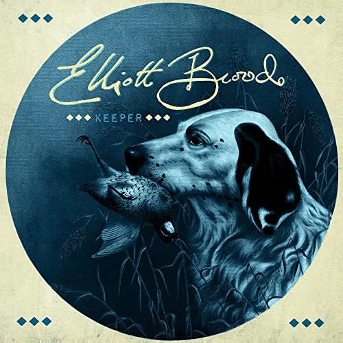 CD cover for Elliott BROOD's "Keeper" featuring a dog with a bird.