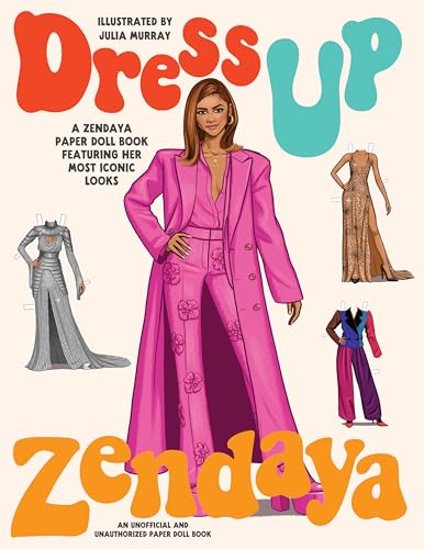 Dress Up Zendaya : A Zendaya paper doll book featuring her most iconic looks
