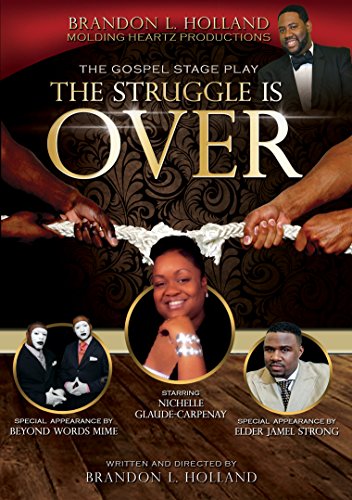 DVD cover for "The Struggle Is Over" stage play, featuring actors.