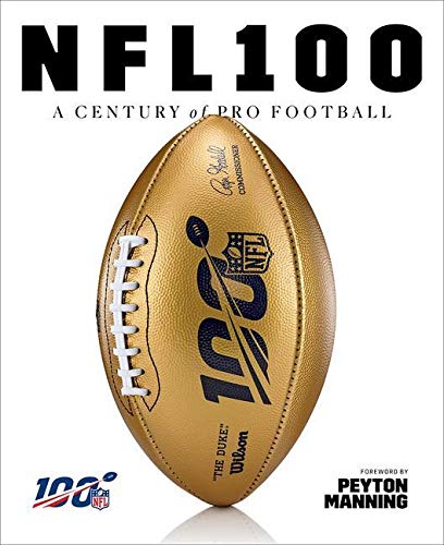 Nfl 100: A Century Of Pro Football