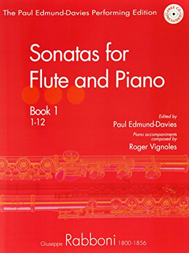 Sonatas for Flute and Piano : Twelve Fine Sonatas by the Italian Virtuoso.