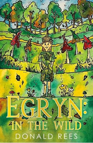 Egryn : In the Wild