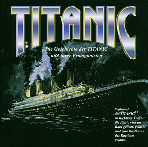 CD cover for "Melodies Of The Titanic" featuring the ship and smoke.
