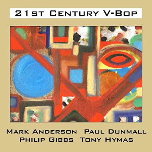 CD cover for "21st Century V-Bop" featuring abstract colorful artwork.