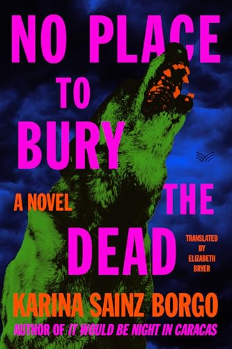 No Place to Bury the Dead : A Novel