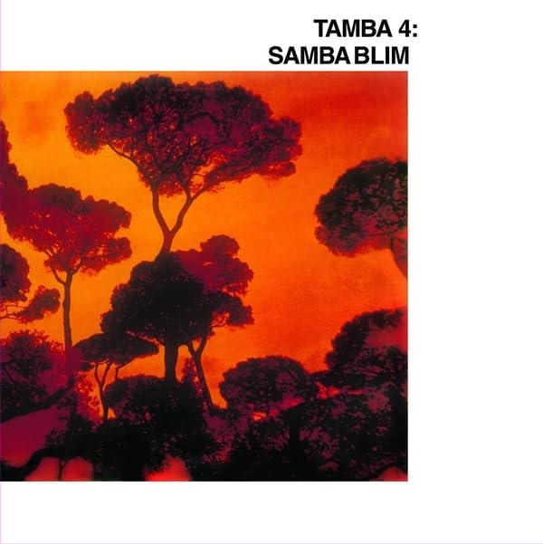 Album cover for "Tamba 4: Samba Blim" featuring silhouetted trees.