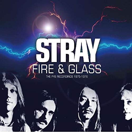 “Stray - Fire & Glass” CD cover with band photo and electric imagery.