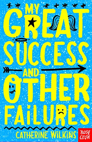 My Great Success and Other Failures (Catherine Wilkins Series)