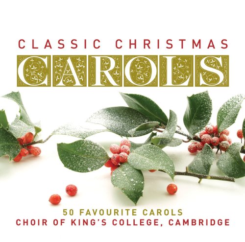 CD cover for King's College Choir's "Classic Christmas Carols" with holly.