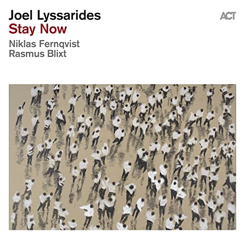 Album cover for Joel Lyssarides’ “Stay Now” featuring a crowd illustration.