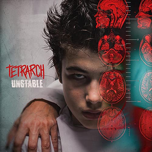CD cover: young man with brain scans, titled “Tetrarch - Unstable”.