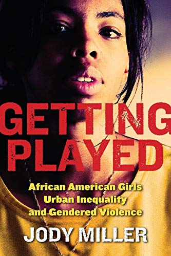 Getting Played: African American Girls
