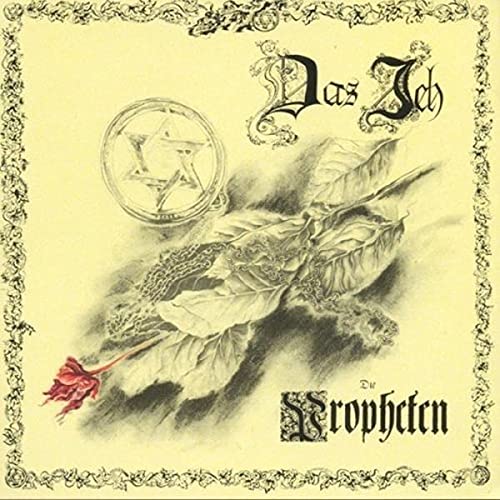 CD cover for "Das Ich - Die Propheten" featuring a rose and pentagram.