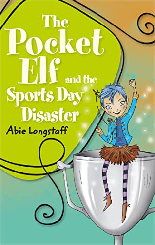 Reading Planet KS2 - The Pocket Elf and the Sports Day Disaster - Level 4: Earth