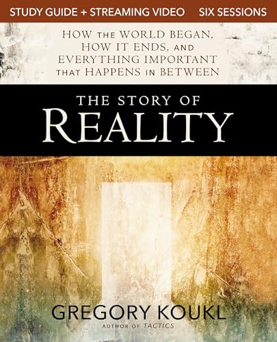 The Story of Reality Study Guide plus Streaming Video : How the World Began, How it Ends, and Everything Important that Happens in Between