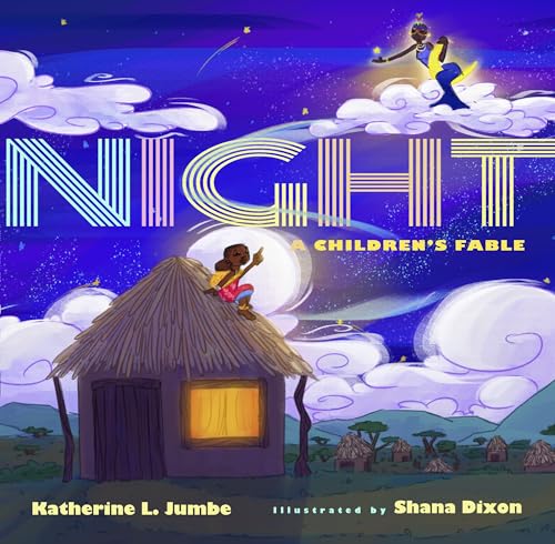 Night : A Children's Fable