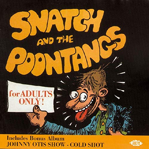 CD cover for "Snatch and the Poontangs" with cartoon illustration.