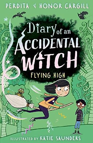 Diary of an Accidental Witch: Flying High: 2 (Diary of an Accidental Witch, 2)