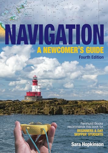 Navigation: A Newcomer’s Guide : Learn How to Navigate at Sea
