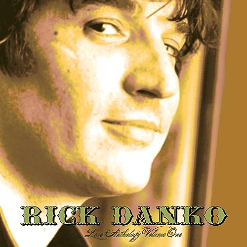 Close-up portrait of Rick Danko with album title text below.