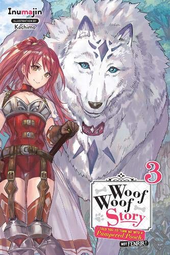 Woof Woof Story, Vol. 3 (light novel) (Woof Woof Story (Light Novel))