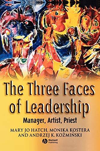 The Three Faces of Leadership: Manager