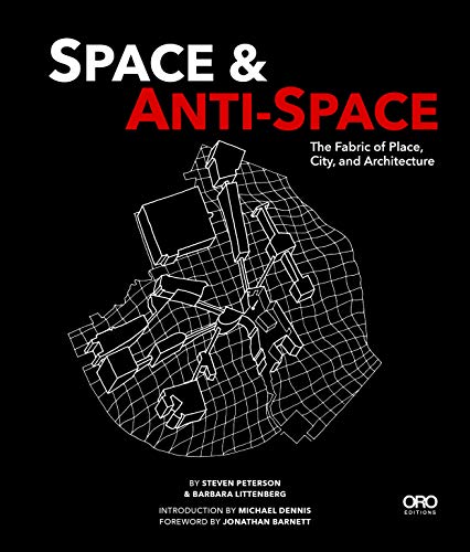 Space and Anti-Space: The Fabric of Place